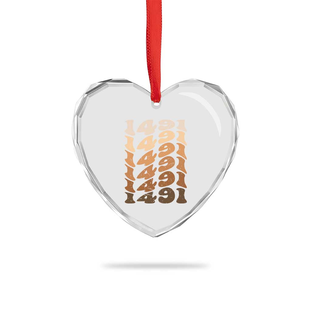 1491 Indigenous Peoples Day Heart Crystal Glass Ornament Native American Heritage Pride