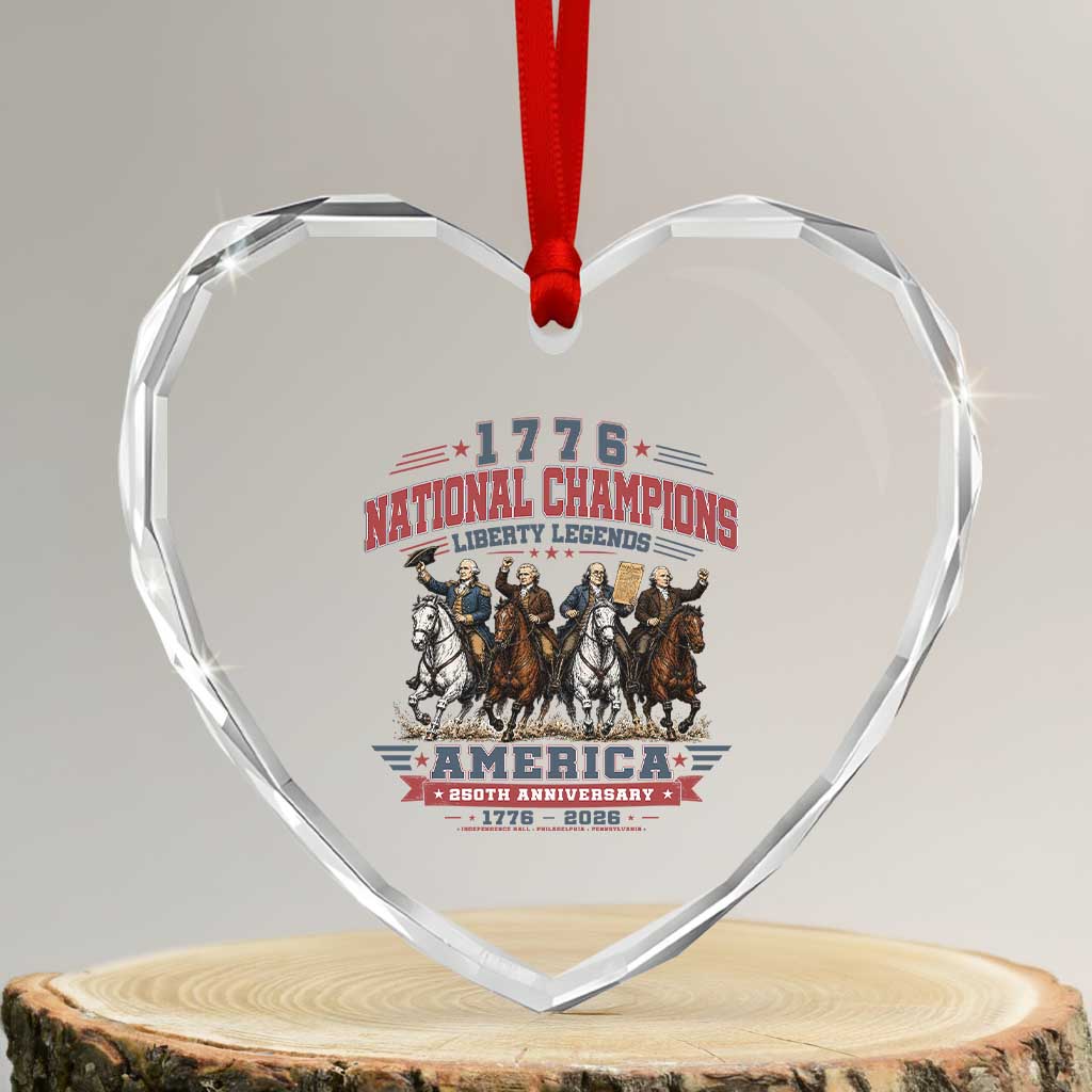 1776 National Champions Liberty Legends Vintage Heart Crystal Glass Ornament Horseback Founding Fathers America 250th Anniversary