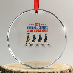 1776 National Champs Crystal Glass Ornament Funny Founding Father Roading Parody 4th of July TS14 Transparent Glass 3'' Circle Print Your Wear