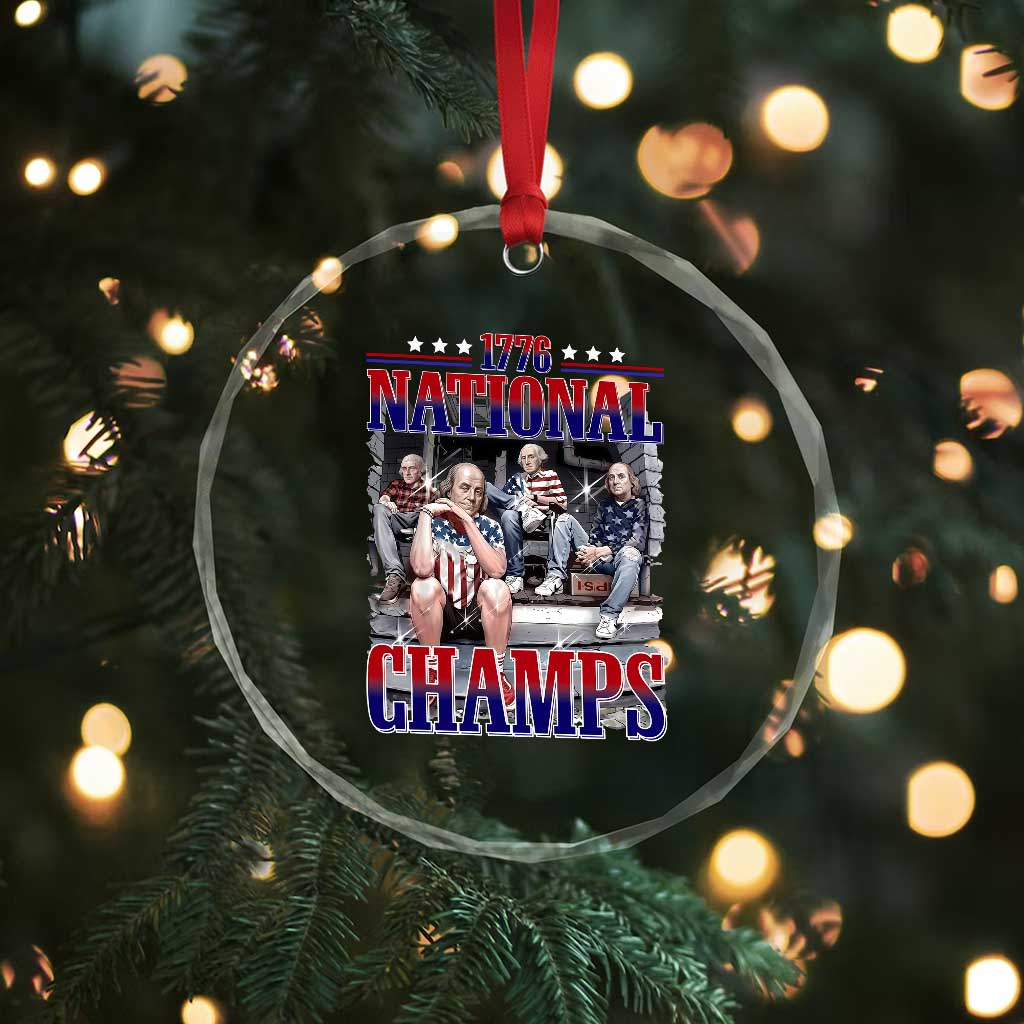 1776 National Champs Crystal Glass Ornament Funny Founding Father USA 250th Anniversary