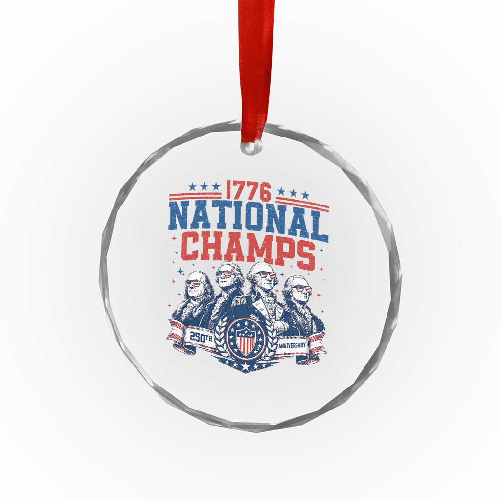 1776 National Champs Crystal Glass Ornament Funny Founding Fathers Sunglasses Patriotic 4th of July
