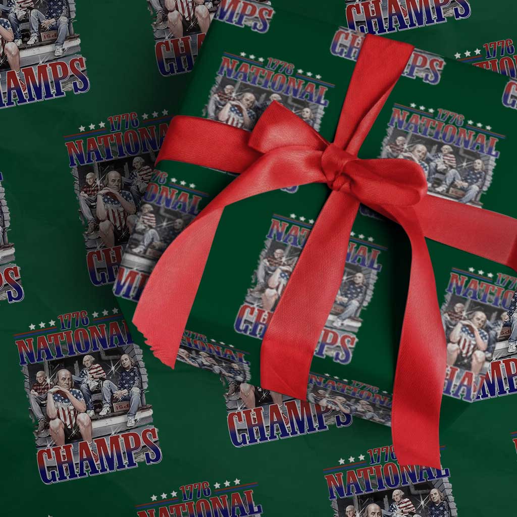1776 National Champs Wrapping Paper Roll Funny Founding Father USA 250th Anniversary TS14 Green Print Your Wear