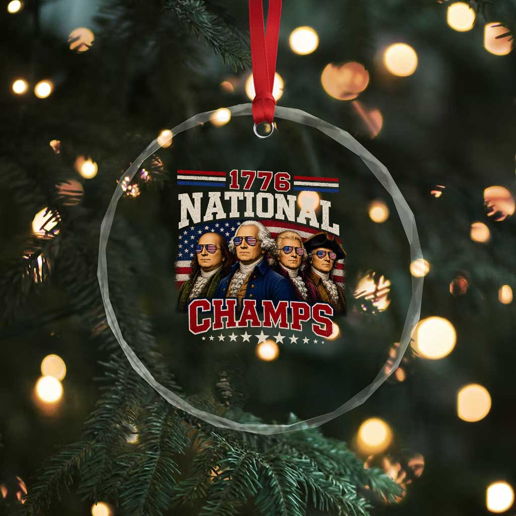1776 National Champs Founding Father Crystal Glass Ornament Funny 4th of July Patriotic TS11 Print Your Wear