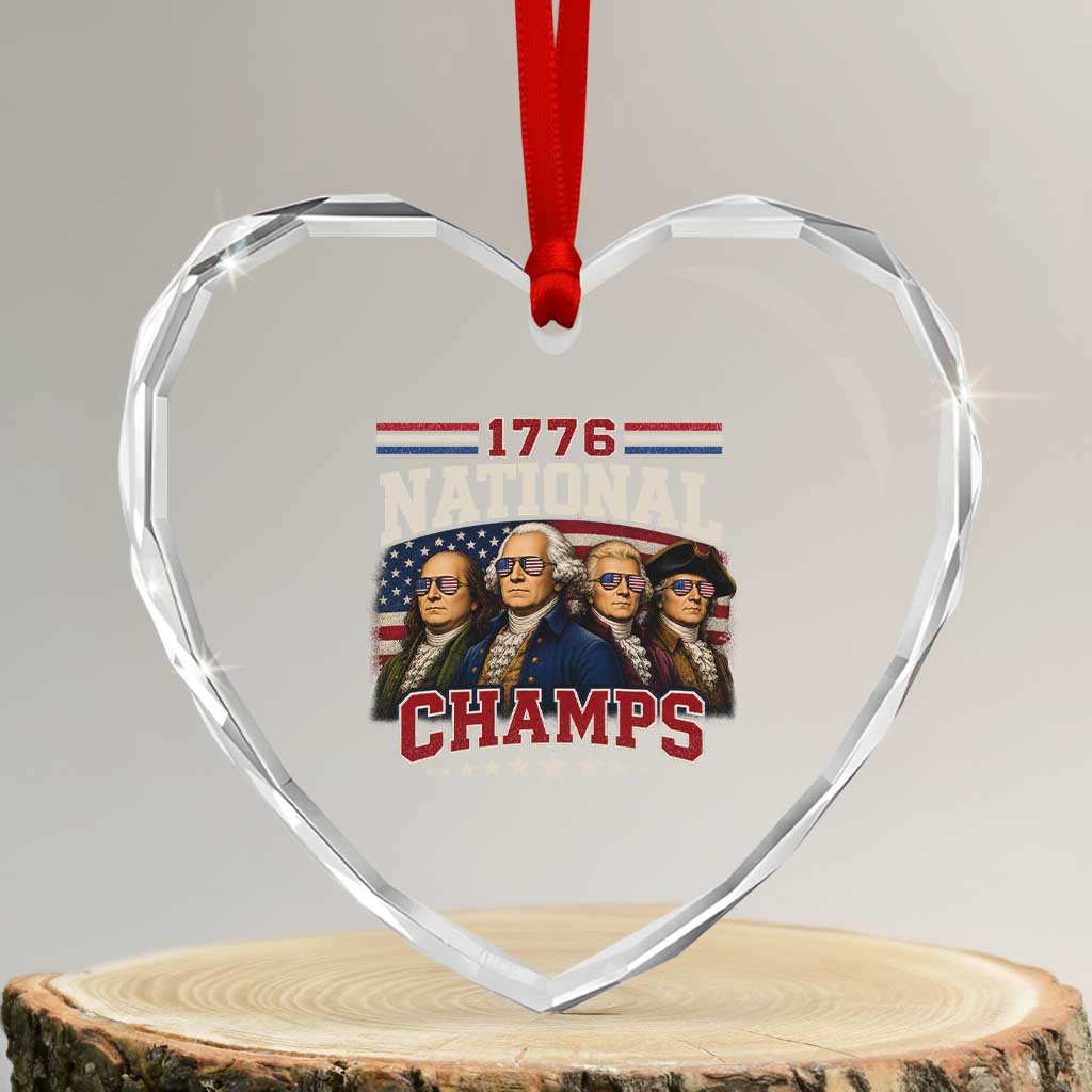 1776 National Champs Founding Father Heart Crystal Glass Ornament Funny 4th of July Patriotic TS11 Transparent Glass 3'' Heart Print Your Wear