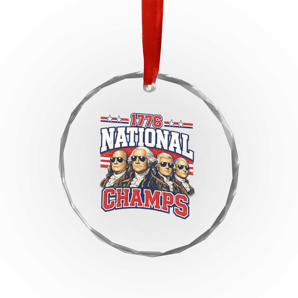1776 National Champs Founding Fathers Graphic Crystal Glass Ornament Funny George Washington and Presidents Sunglasses Sports Style Patriotic