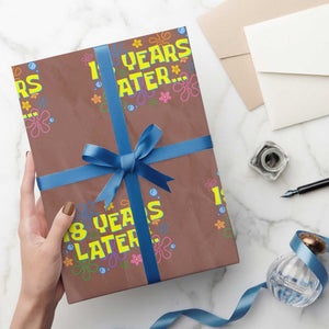 18 Years Later 18th Birthday Wrapping Paper Roll Eighteen Party Funny Meme TS10 Mocha Print Your Wear