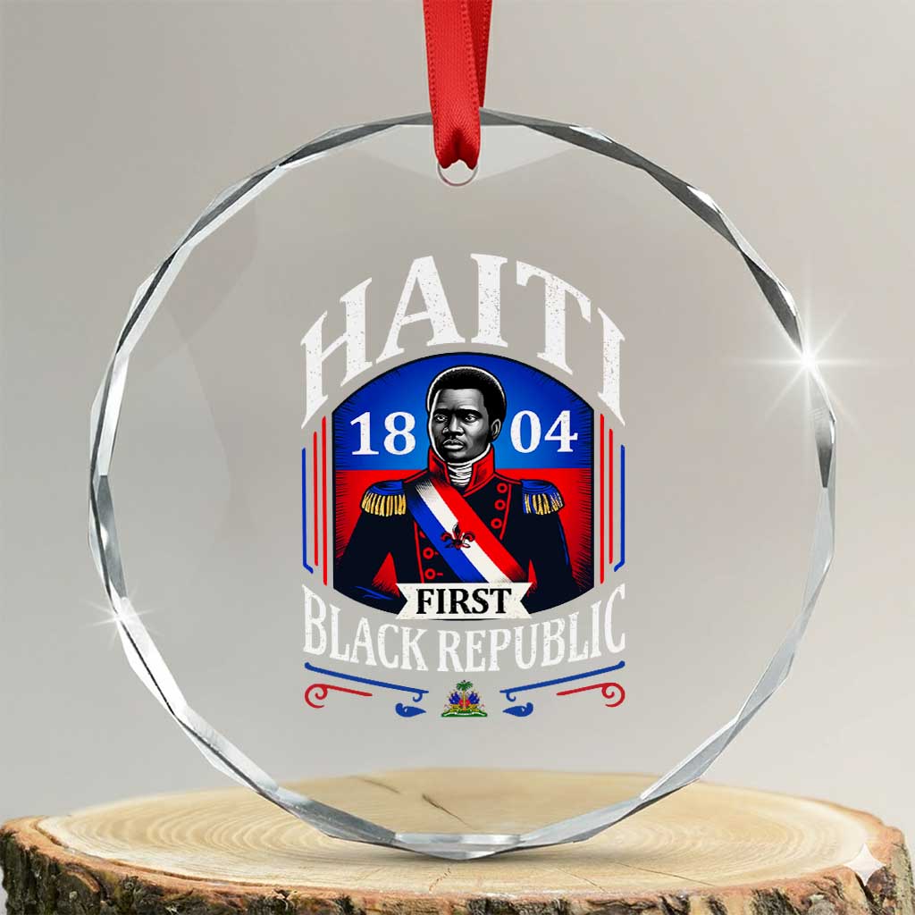 1804 First Black Republic Vintage Graphic Crystal Glass Ornament Jean Jacques Dessalines Historic TS02 Transparent Glass 3'' Circle Print Your Wear