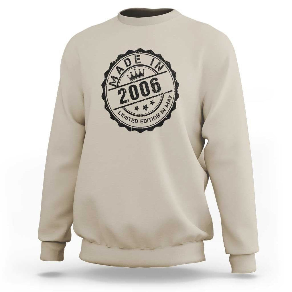 18th Birthday Sweatshirt Made In 2006 Limited Edition In May 18 Years Old Kid TS11 Sand Print Your Wear