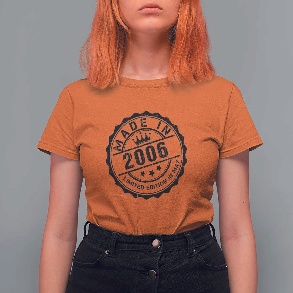 18th Birthday T Shirt For Women Made In 2006 Limited Edition In May 18 Years Old Kid TS11 Orange Print Your Wear