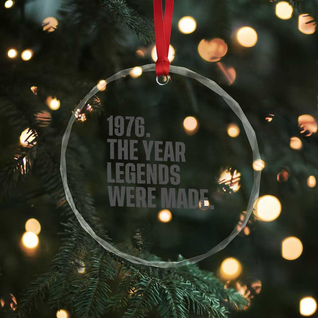 1976 The Year Legends Were Made Crystal Glass Ornament Minimalist Retro 50th Birthday TS02 Print Your Wear