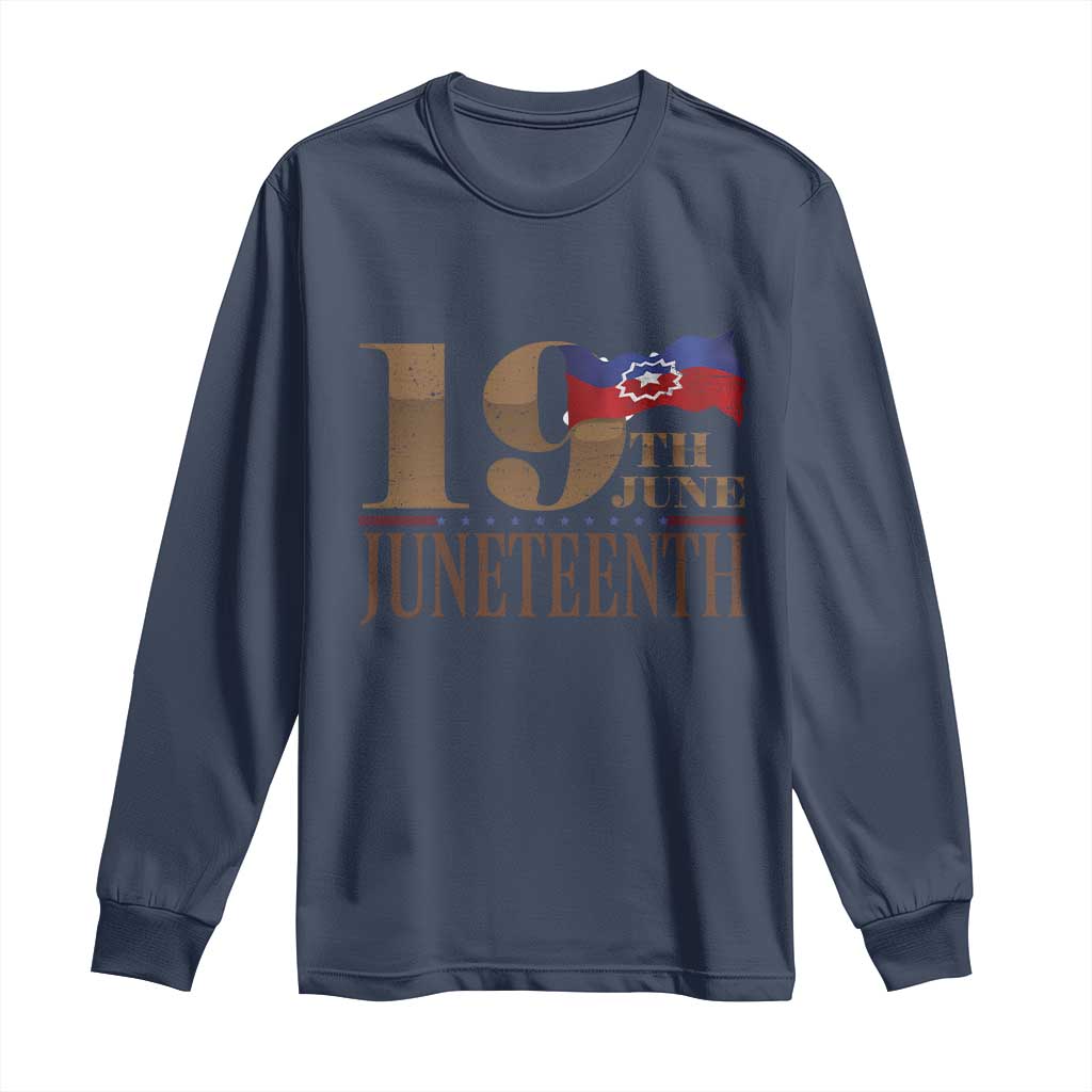 19th June Juneteenth Freedom Day Long Sleeve Shirt Juneteenth Flag TS11 Navy Print Your Wear
