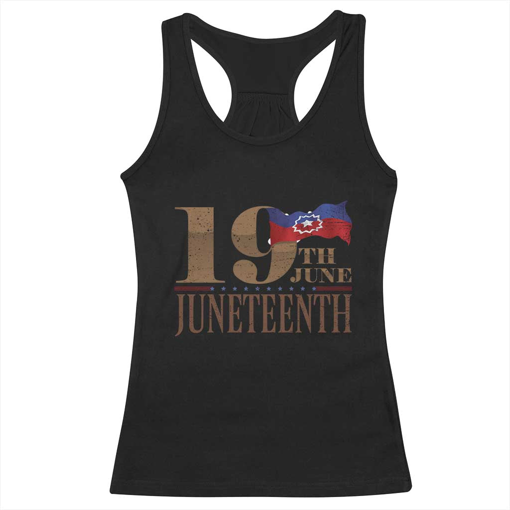 19th June Juneteenth Freedom Day Racerback Tank Top Juneteenth Flag TS11 Black Print Your Wear