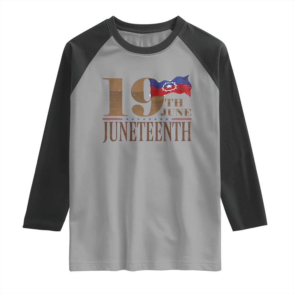 19th June Juneteenth Freedom Day Raglan Shirt Juneteenth Flag TS11 Sport Gray Black Print Your Wear