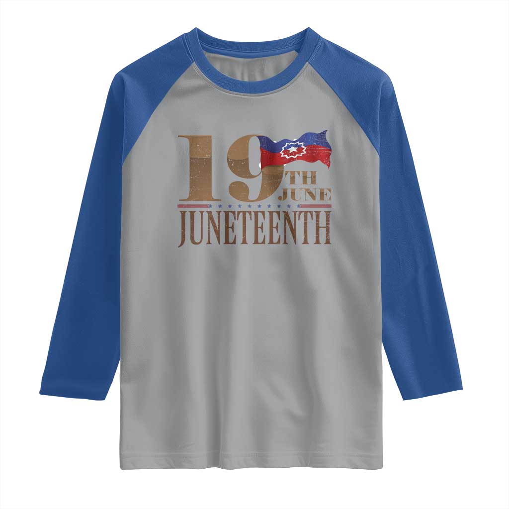 19th June Juneteenth Freedom Day Raglan Shirt Juneteenth Flag TS11 Sport Gray Royal Print Your Wear