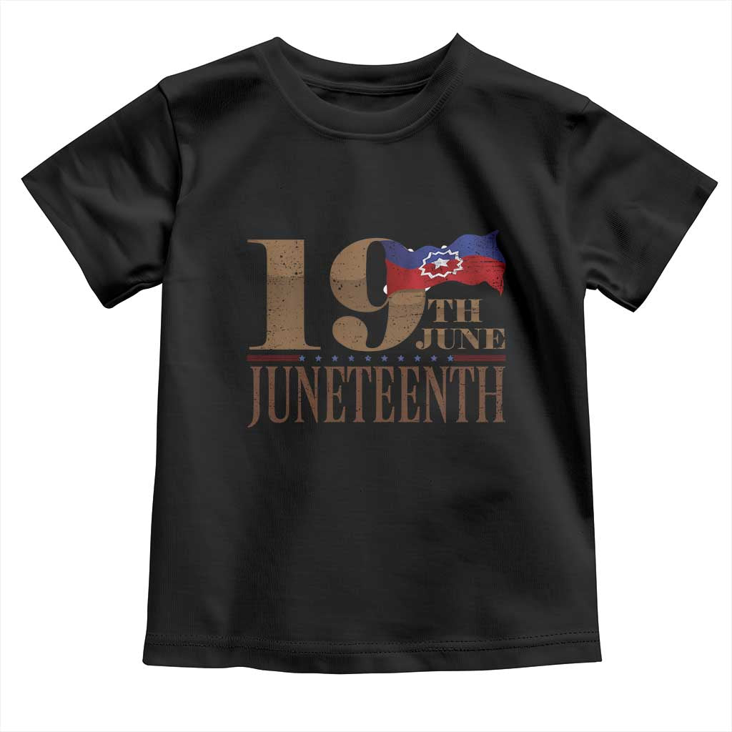 19th June Juneteenth Freedom Day Toddler T Shirt Juneteenth Flag TS11 Black Print Your Wear