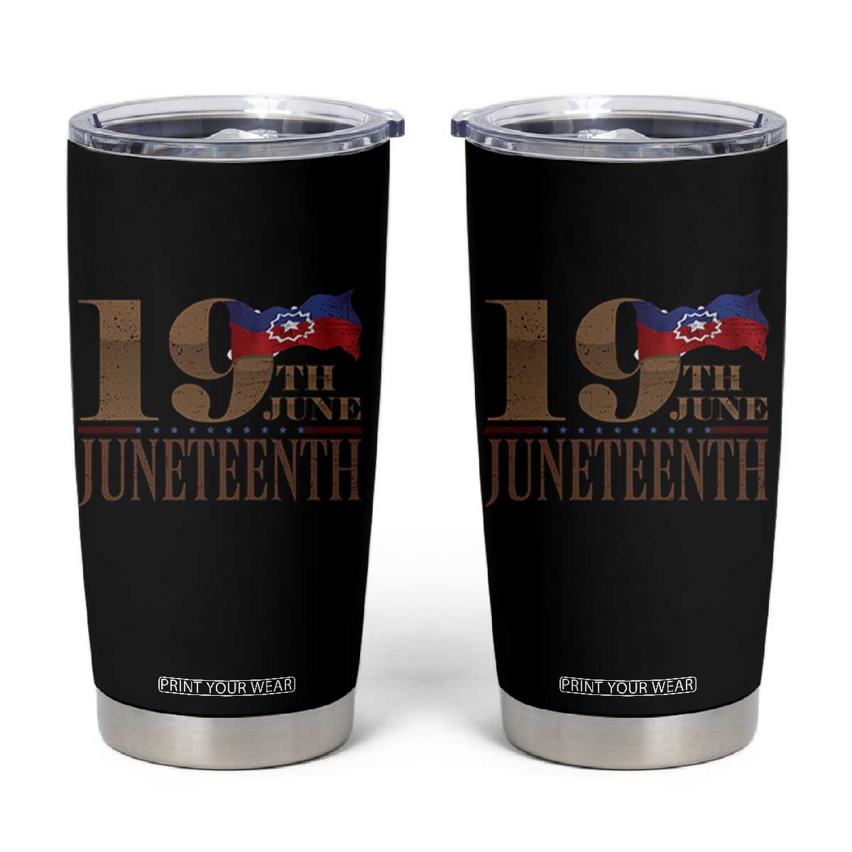 19th June Juneteenth Freedom Day Tumbler Cup Juneteenth Flag TS11 Black Print Your Wear