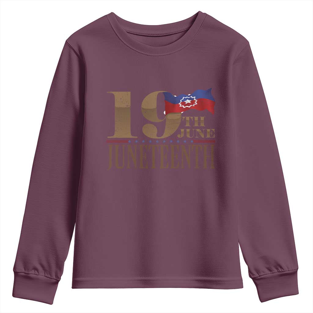 19th June Juneteenth Freedom Day Youth Sweatshirt Juneteenth Flag TS11 Maroon Print Your Wear