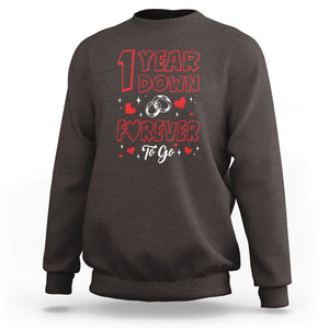 1st Wedding Anniversary Sweatshirt 1 Year Down Forever To Go Marriage Couple TS09 Dark Chocolate Printyourwear