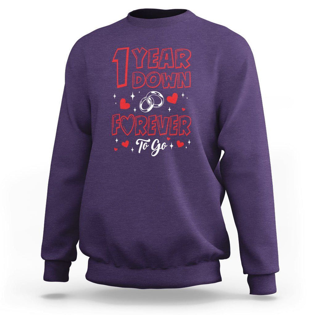 1st Wedding Anniversary Sweatshirt 1 Year Down Forever To Go Marriage Couple TS09 Purple Printyourwear