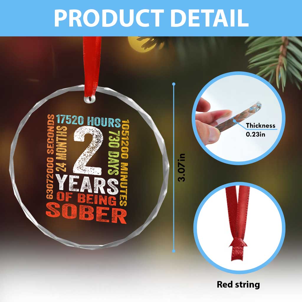2 Years Of Being Sober Crystal Glass Ornament 2 Years Sobriety Anniversary Addiction Recovery TS11 Print Your Wear