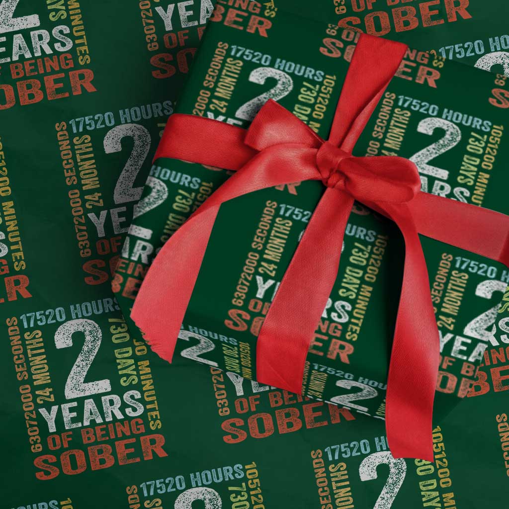 2 Years Of Being Sober Wrapping Paper Roll 2 Years Sobriety Anniversary Addiction Recovery TS11 Green Print Your Wear
