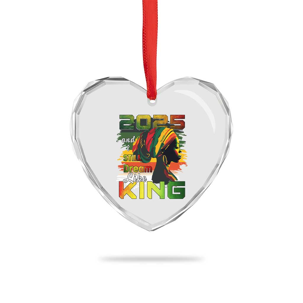 2025 And I Still Dream Like King Heart Crystal Glass Ornament Martin Luther King Day TS11 Print Your Wear