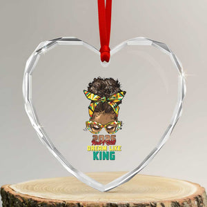 2025 And I Still Dream Like King MLK Day Heart Crystal Glass Ornament Messy Bun Black History Month TS11 Transparent Glass 3'' Heart Print Your Wear