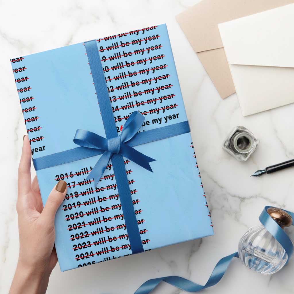 2026 2027 Will Be My Year Wrapping Paper Roll Funny New Year Motivation Comeback Energy TS02 Light Blue Print Your Wear