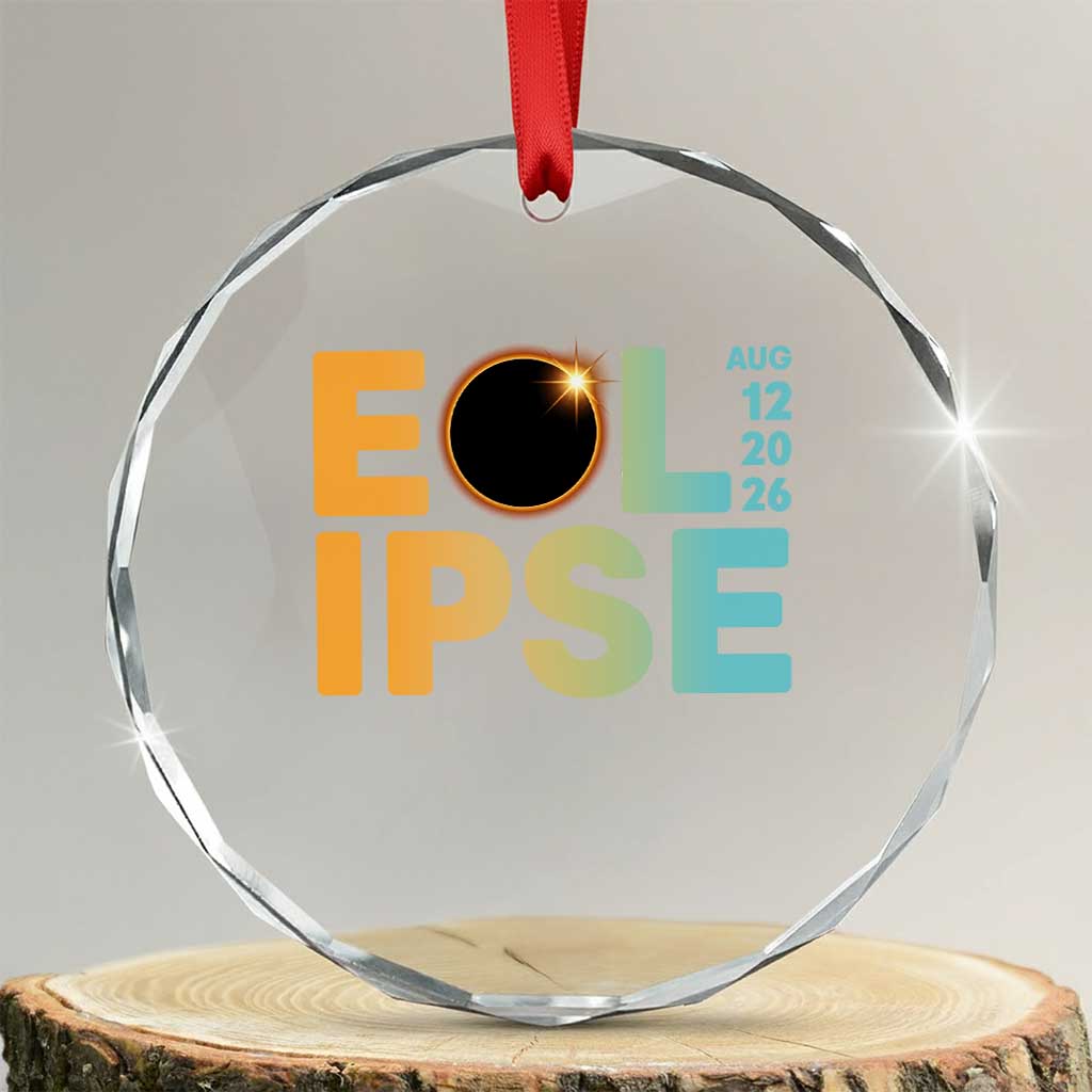 2026 Total Solar Eclipse Retro Typography Crystal Glass Ornament August 12 Totality Astronomy Gift