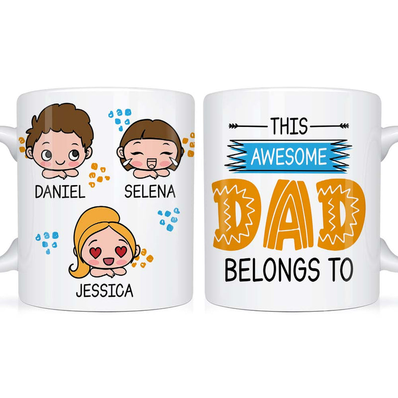 Personalized Father's Day Gift, This Awesome Dad Belongs To Mug CTM Custom - Printyourwear