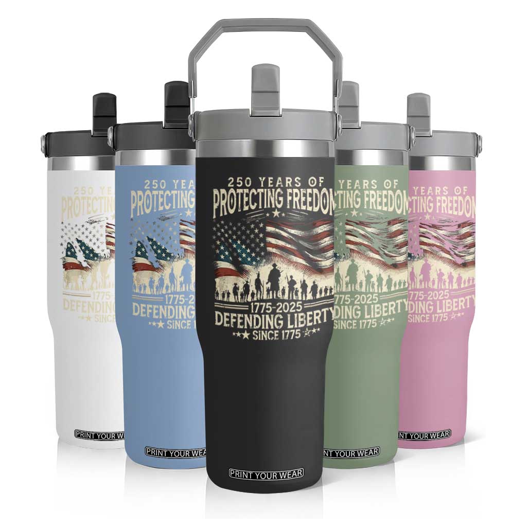 250 Years Of Protecting Freedom Defending Liberty Since 1775 Flip Straw Tumbler US Military Army Birthday TS11 Print Your Wear