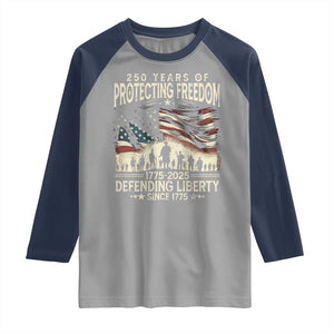250 Years Of Protecting Freedom Defending Liberty Since 1775 Raglan Shirt US Military Army Birthday TS11 Sport Gray Navy Print Your Wear
