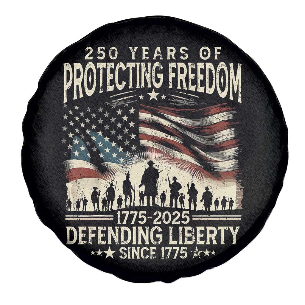 250 Years Of Protecting Freedom Defending Liberty Since 1775 Spare Tire Cover US Military Army Birthday TS11 Print Your Wear
