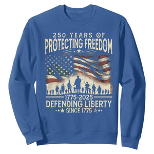 250 Years Of Protecting Freedom Defending Liberty Since 1775 Sweatshirt US Military Army Birthday TS11 Royal Blue Print Your Wear
