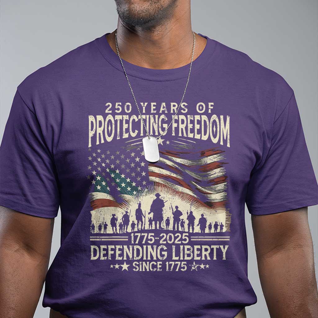 250 Years Of Protecting Freedom Defending Liberty Since 1775 T Shirt US Military Army Birthday TS11 Purple Print Your Wear