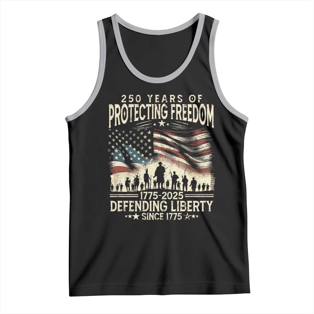 250 Years Of Protecting Freedom Defending Liberty Since 1775 Tank Top US Military Army Birthday TS11 Black Athletic Heather Print Your Wear