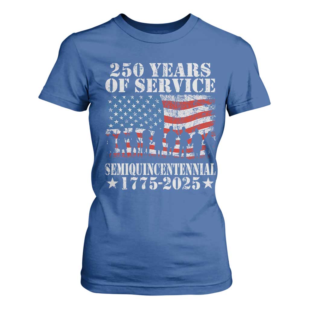 250 Years Of Service Semiquincentennial T Shirt For Women US Military Army Birthday American Flag TS11 Royal Blue Print Your Wear