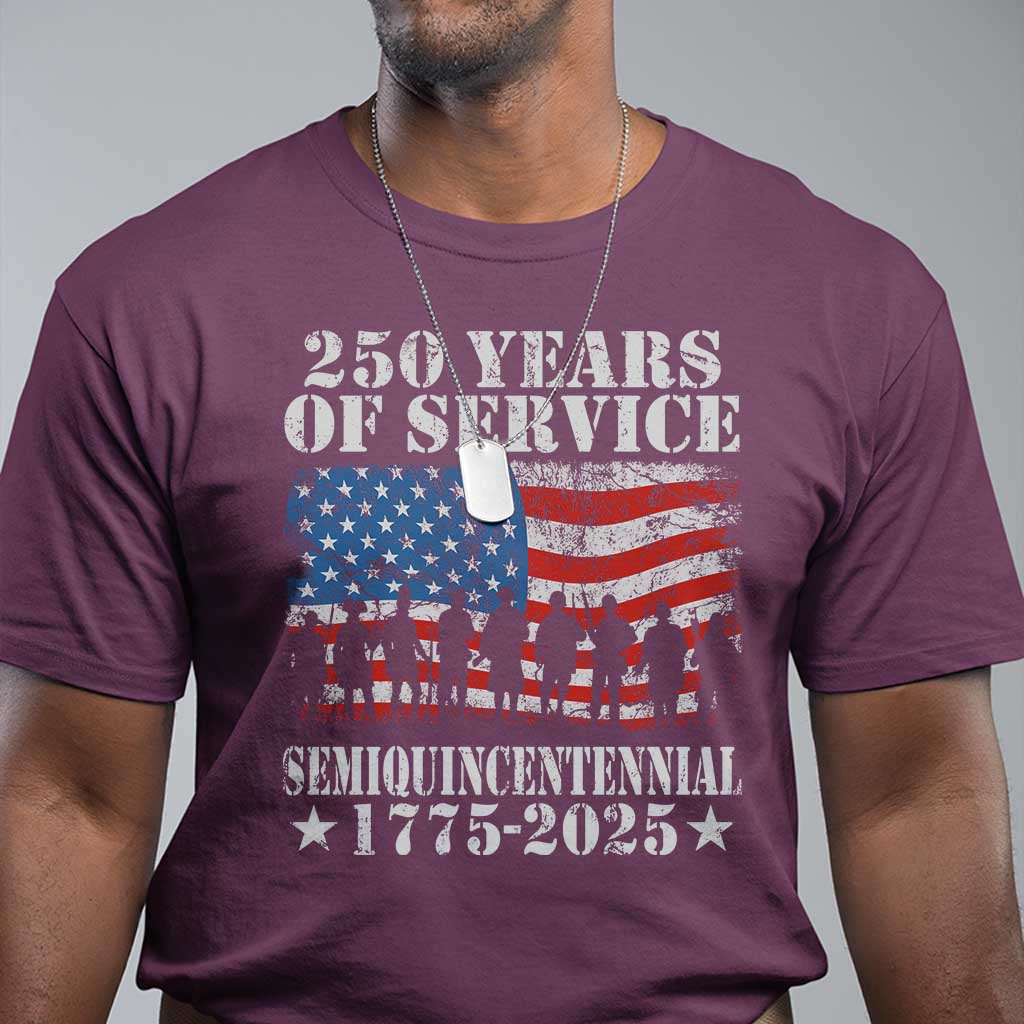 250 Years Of Service Semiquincentennial T Shirt US Military Army Birthday American Flag TS11 Maroon Print Your Wear