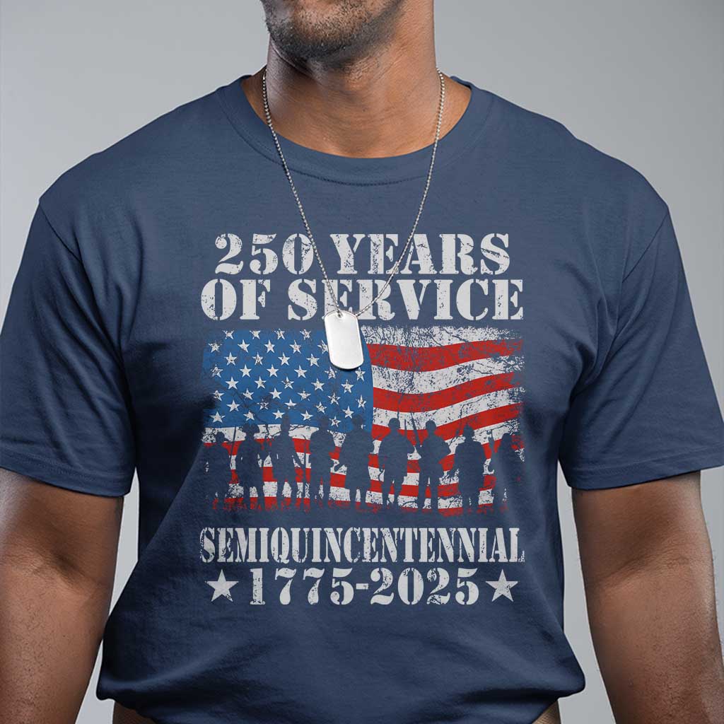250 Years Of Service Semiquincentennial T Shirt US Military Army Birthday American Flag TS11 Navy Print Your Wear