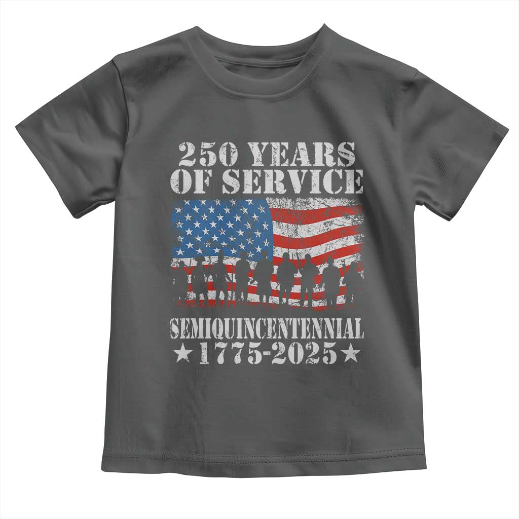 250 Years Of Service Semiquincentennial Toddler T Shirt US Military Army Birthday American Flag TS11 Dark Heather Print Your Wear