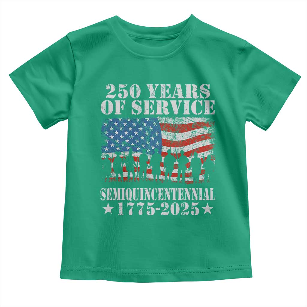 250 Years Of Service Semiquincentennial Toddler T Shirt US Military Army Birthday American Flag TS11 Irish Green Print Your Wear