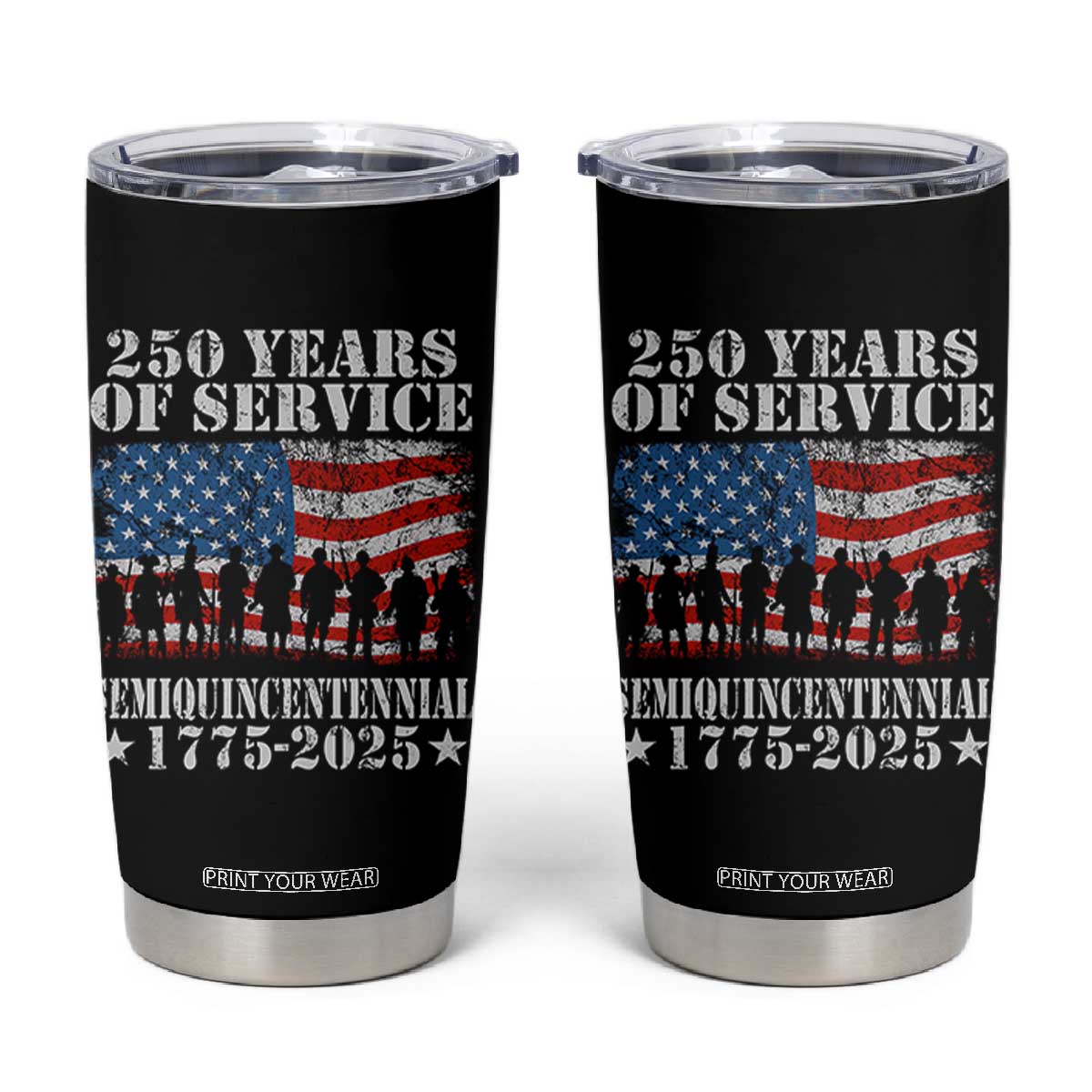 250 Years Of Service Semiquincentennial Tumbler Cup US Military Army Birthday American Flag TS11 Black Print Your Wear