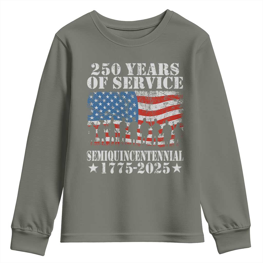 250 Years Of Service Semiquincentennial Youth Sweatshirt US Military Army Birthday American Flag TS11 Military Green Print Your Wear