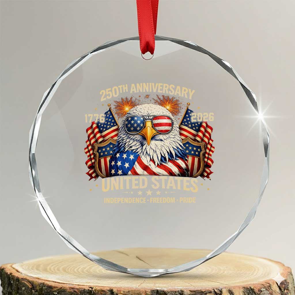 250 Anniversary USA 250th American 250 Years 4th July 2026 Crystal Glass Ornament TS11 Transparent Glass 3'' Circle Print Your Wear