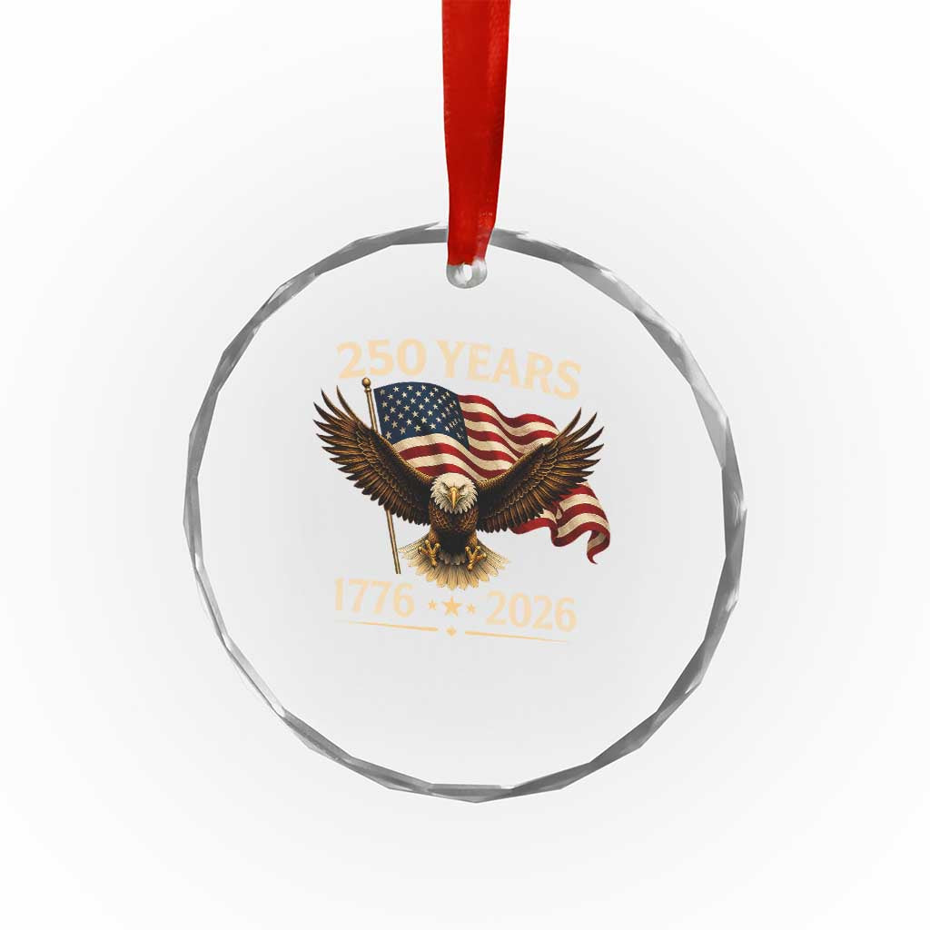 250 Anniversary USA Patriotic Eagle Crystal Glass Ornament 250th 4th Of July 1776 2026 Flag TS10 Print Your Wear