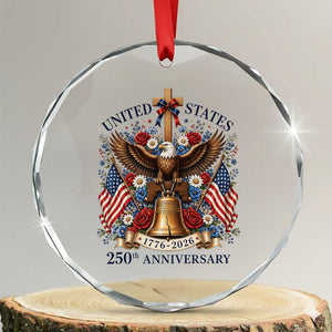 250 Anniversary USA Patriotic Eagle Crystal Glass Ornament Flower 250th Birthday 4th Of July 2026 TS10 Transparent Glass 3'' Circle Print Your Wear