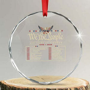 250 Year Timeline 1776 2026 Patriotic Historical Anniversary Crystal Glass Ornament TS11 Transparent Glass 3'' Circle Print Your Wear