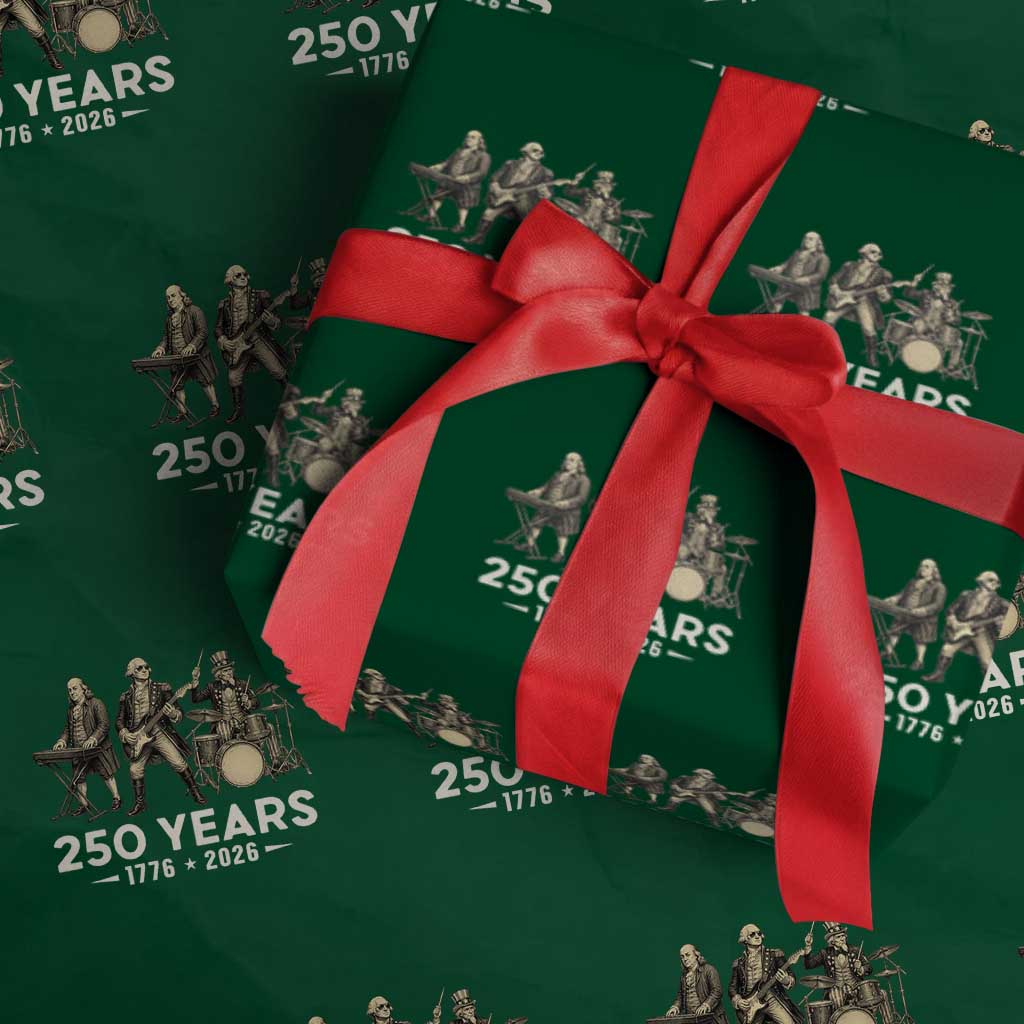 250 Years 1776-2026 Founding Fathers Rock Band Wrapping Paper Roll George Washington Benjamin Franklin Uncle Sam TS02 Green Print Your Wear