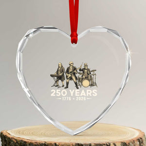 250 Years 1776-2026 Founding Fathers Rock Band Heart Crystal Glass Ornament George Washington Benjamin Franklin Uncle Sam