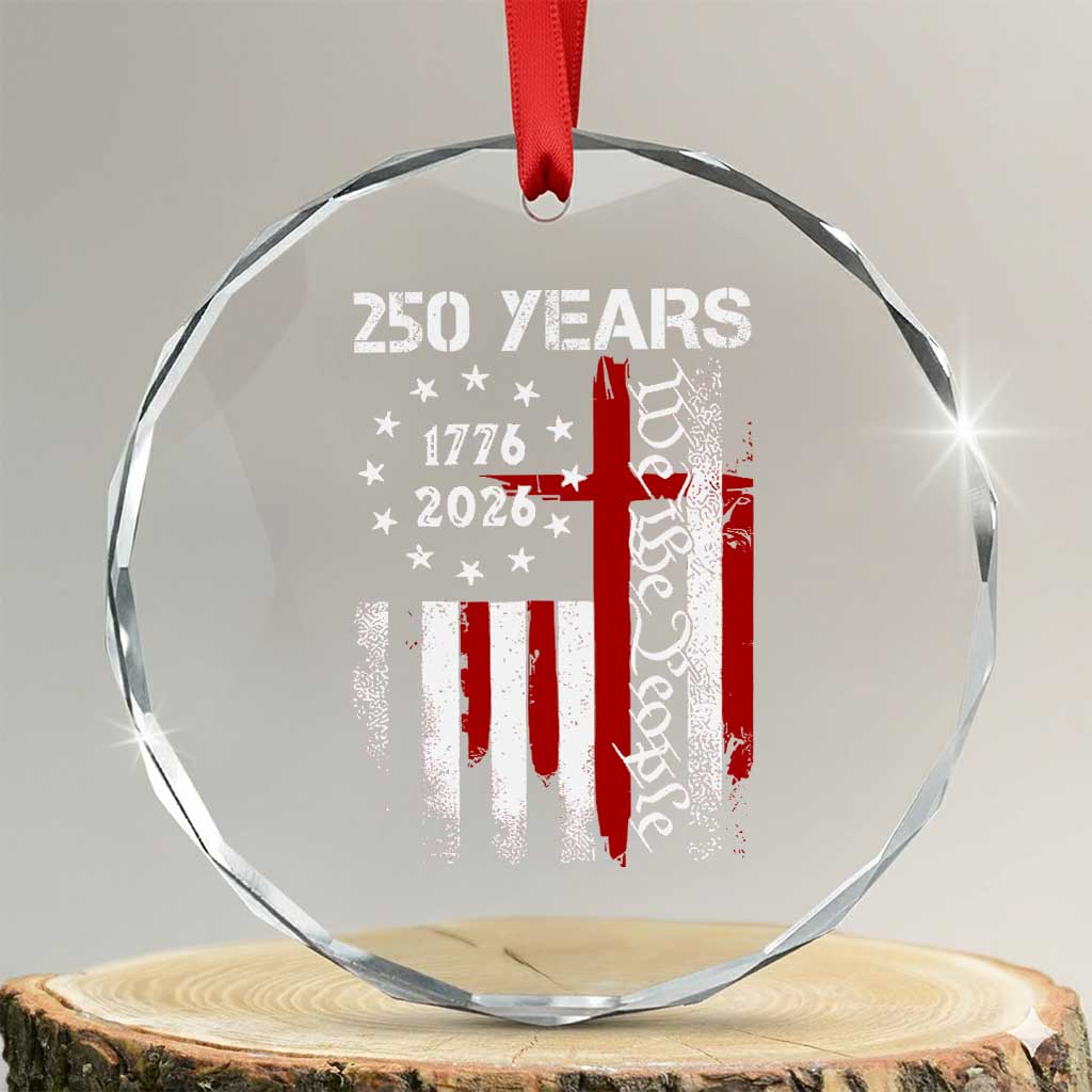 250 Years America Anniversary Christian USA Flag Crystal Glass Ornament TS11 Transparent Glass 3'' Circle Print Your Wear